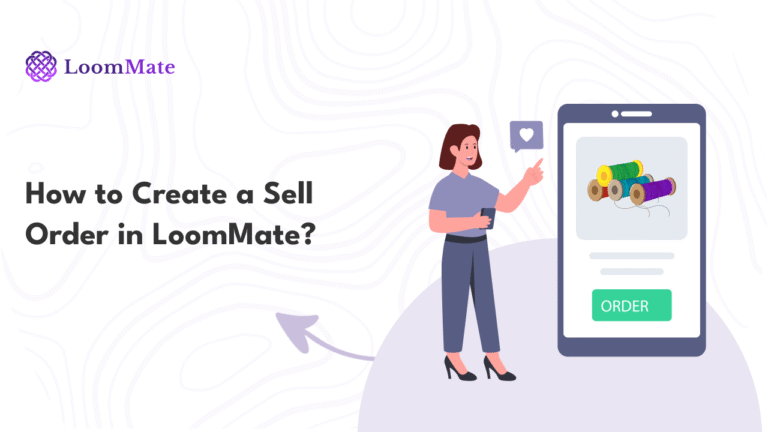 How to Create a Sell Order in LoomMate